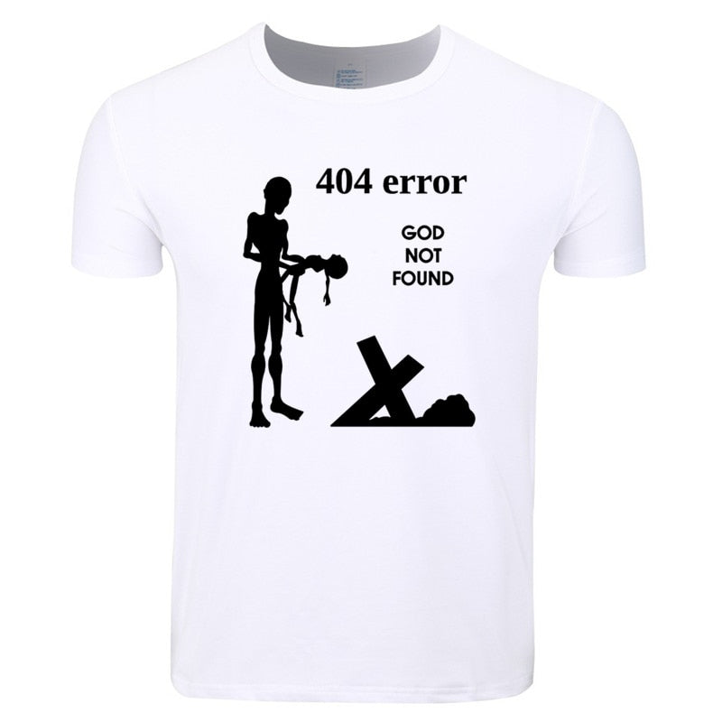 GOD 404 NOT FOUND Atheism Religion Atheist T-shirt